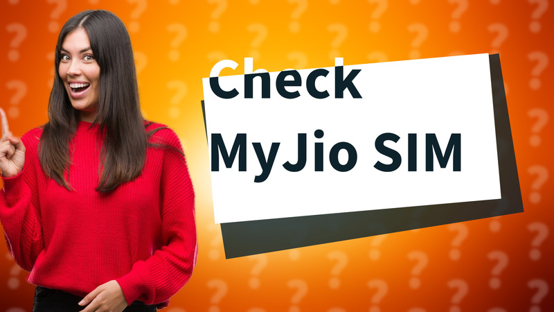 Check MyJio SIM