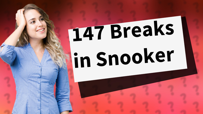 147 Breaks in Snooker