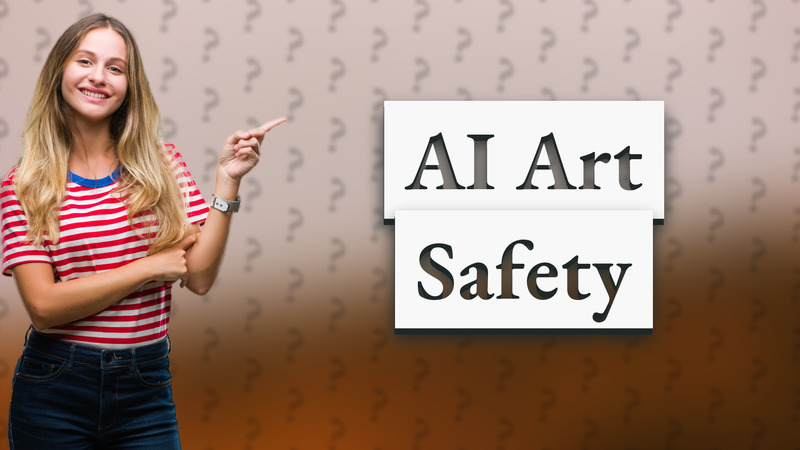 AI Art Safety