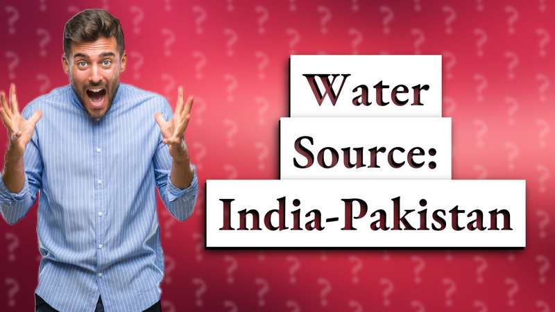 Water Source: India-Pakistan