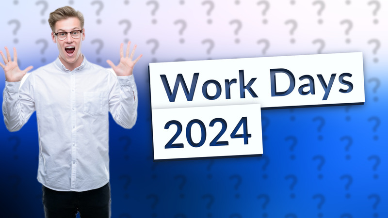 Work Days 2024