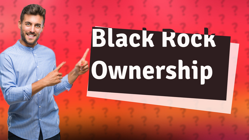 Black Rock Ownership