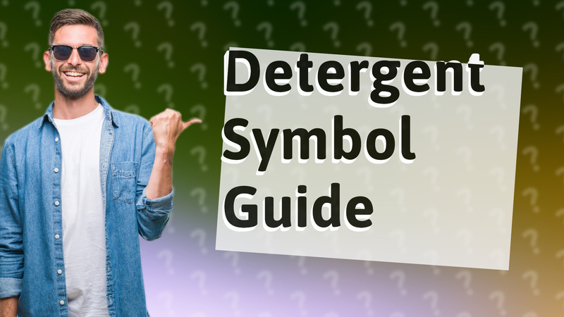 Detergent Symbol Guide