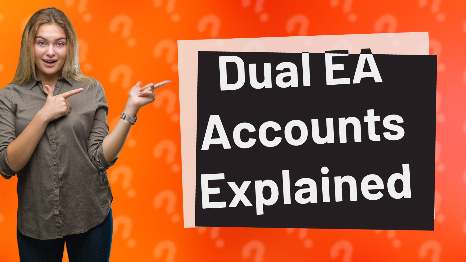 Dual EA Accounts Explained