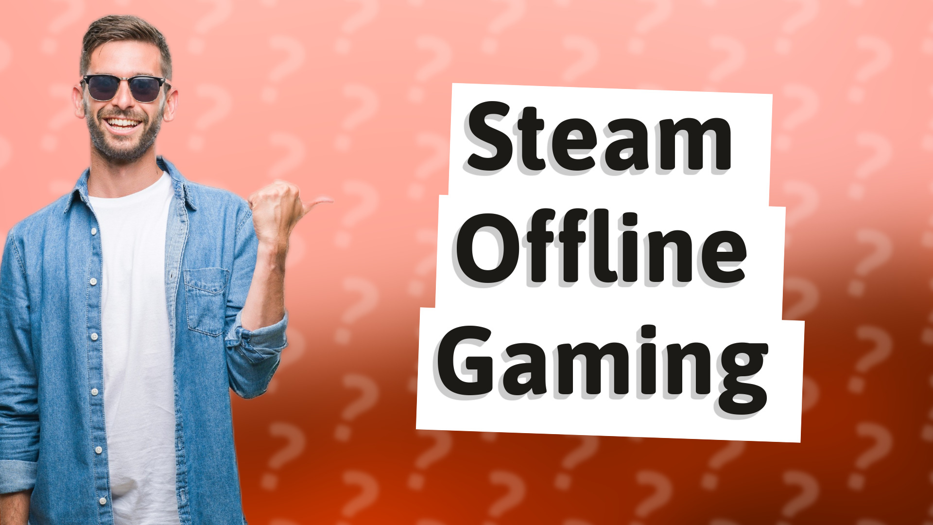 Steam Offline Gaming