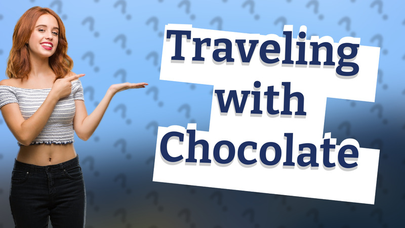 Traveling with Chocolate