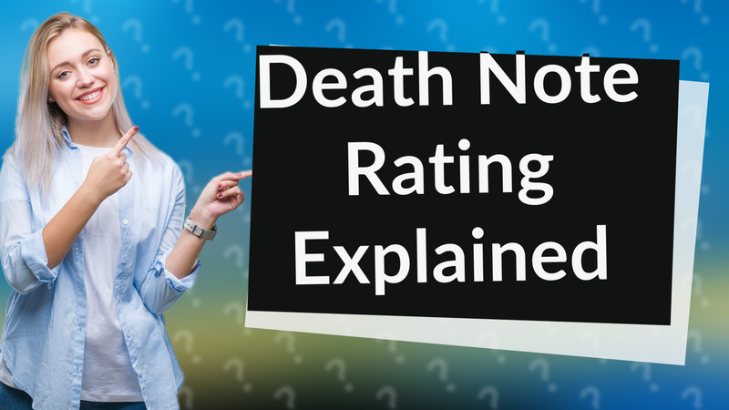 Death Note Rating Explained