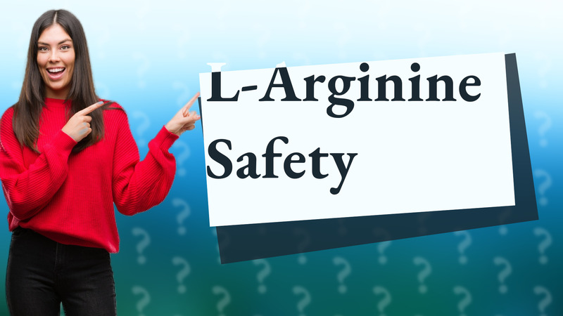 L-Arginine Safety