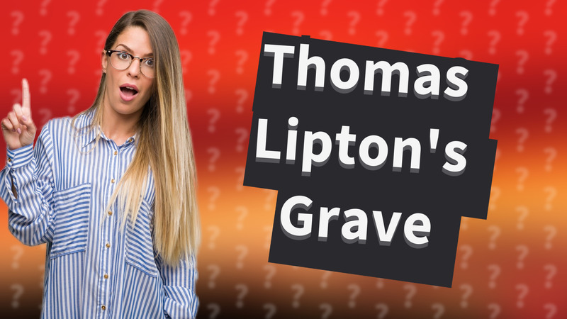 Thomas Lipton's Grave