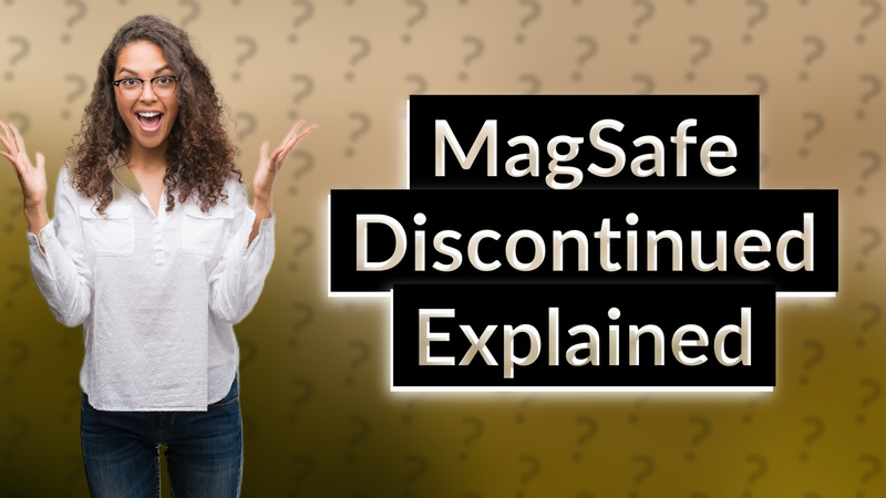 MagSafe Discontinued Explained