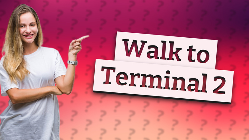 Walk to Terminal 2