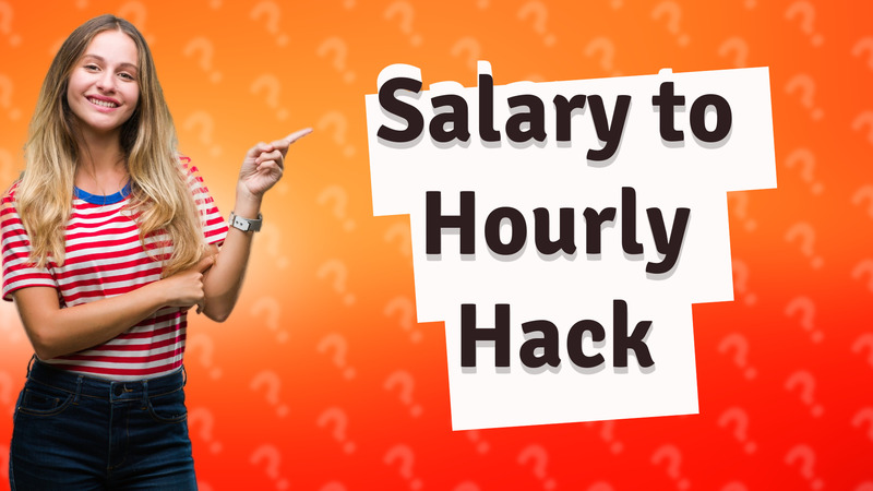 Salary to Hourly Hack