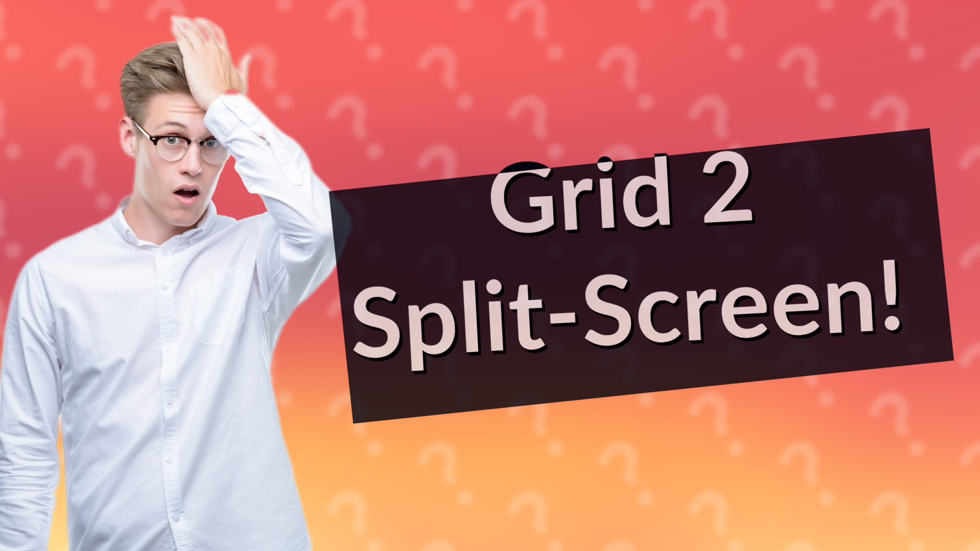 Grid 2 Split-Screen!