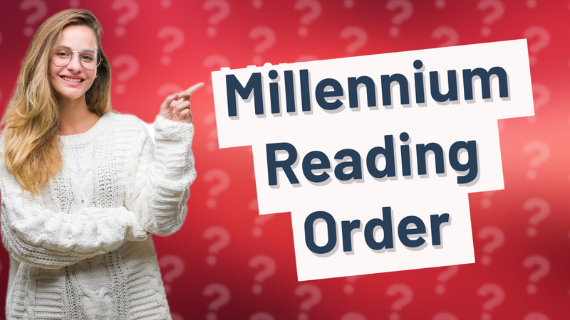Millennium Reading Order