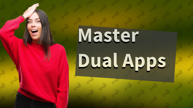 Master Dual Apps