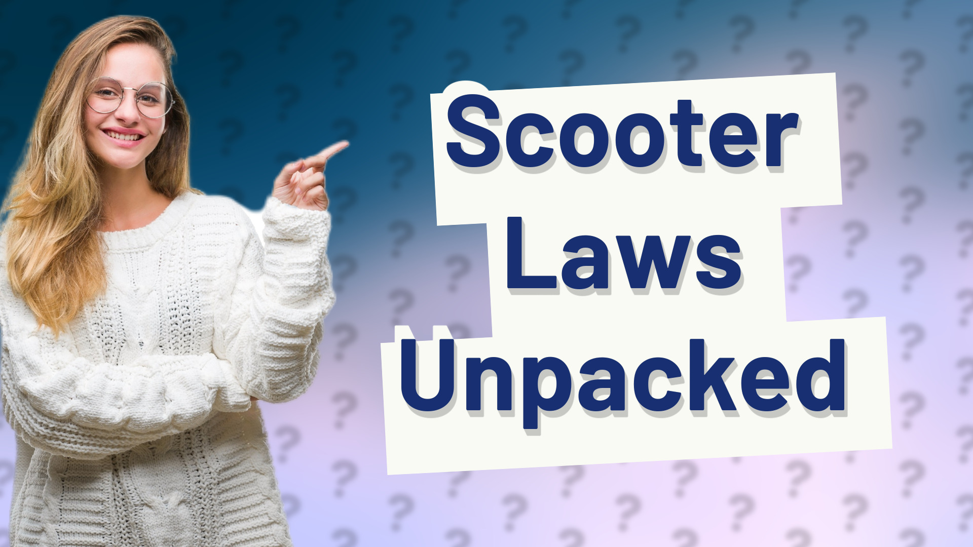 Scooter Laws Unpacked