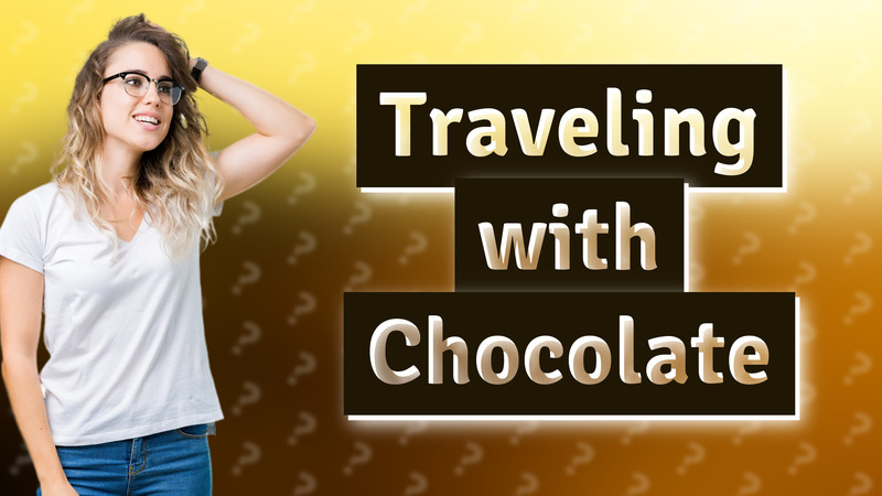 Traveling with Chocolate