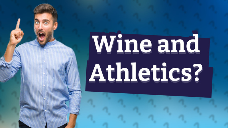 Wine and Athletics?