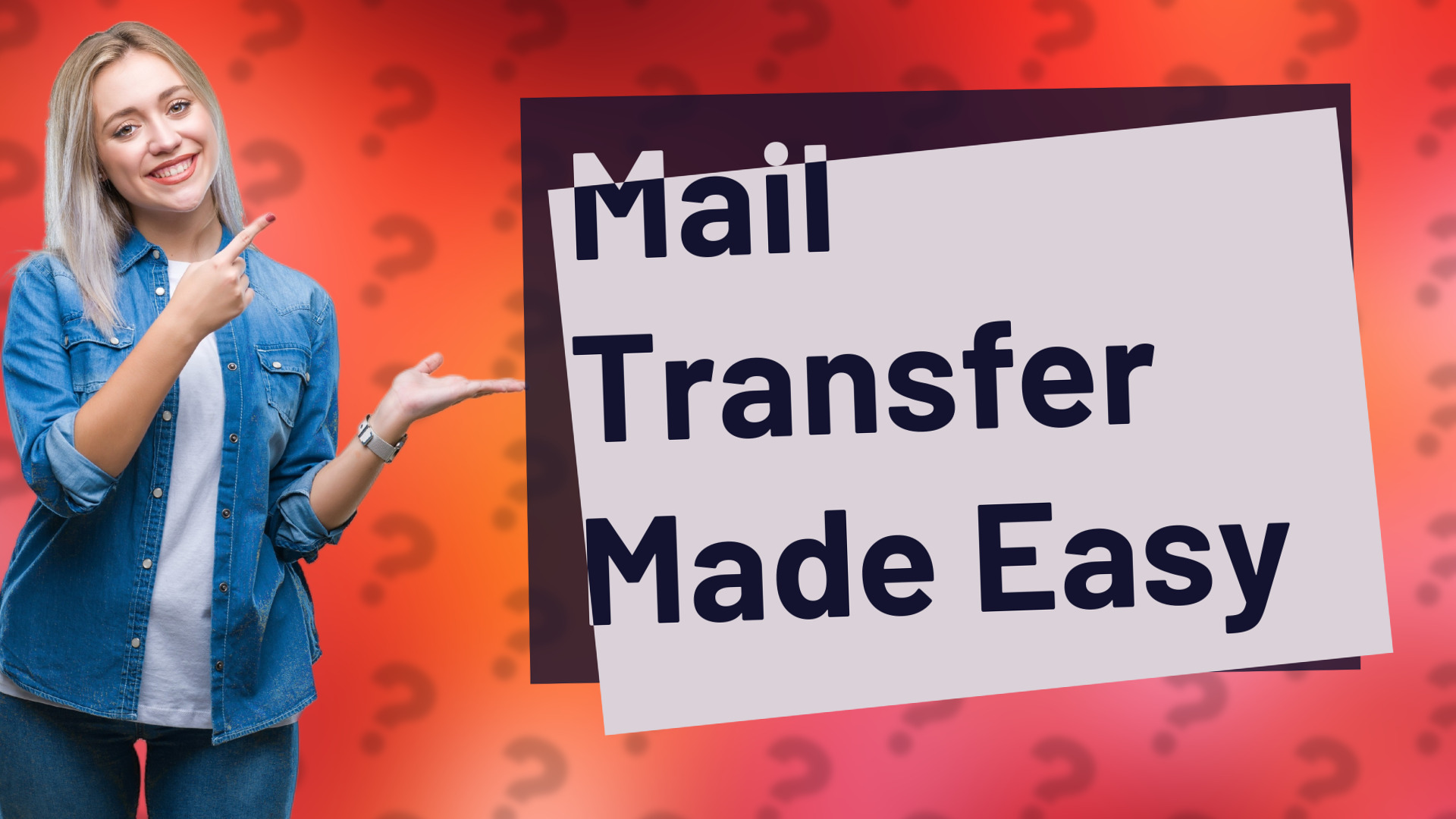 Mail Transfer Made Easy