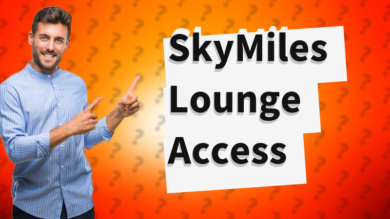 SkyMiles Lounge Access