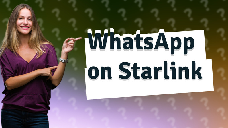 WhatsApp on Starlink