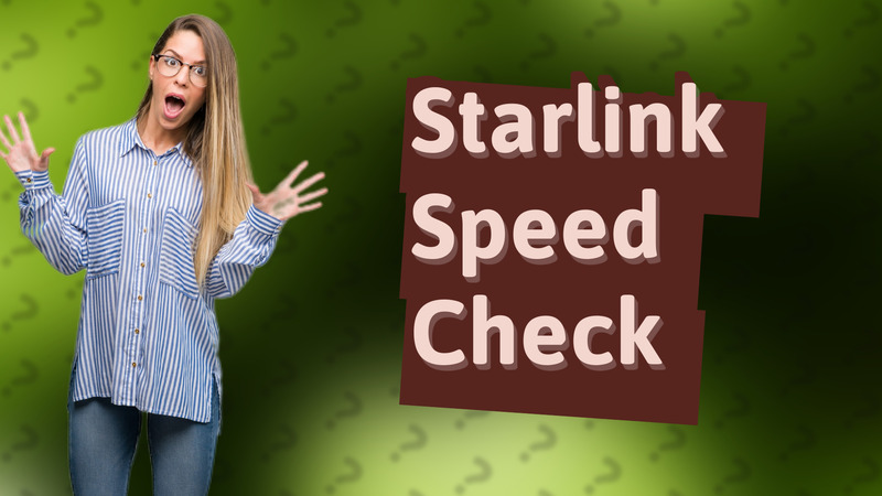 Starlink Speed Check