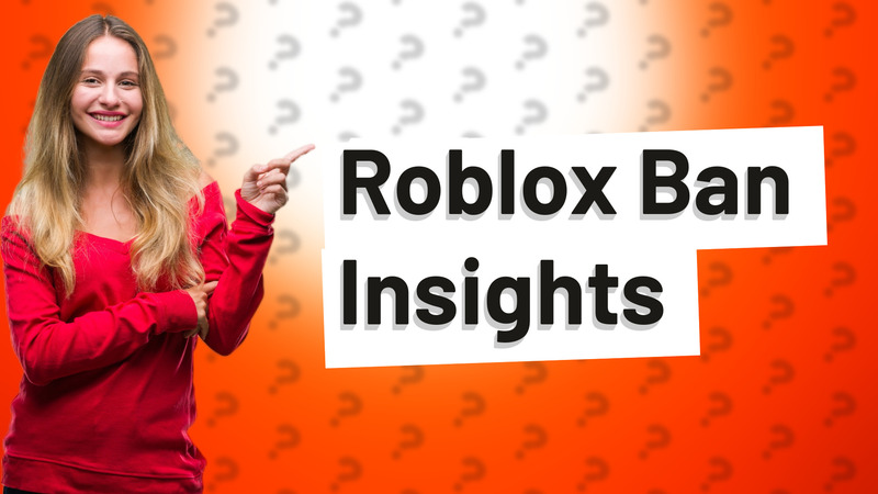 Roblox Ban Insights