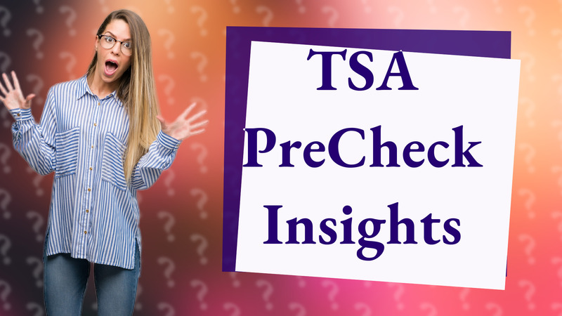 TSA PreCheck Insights