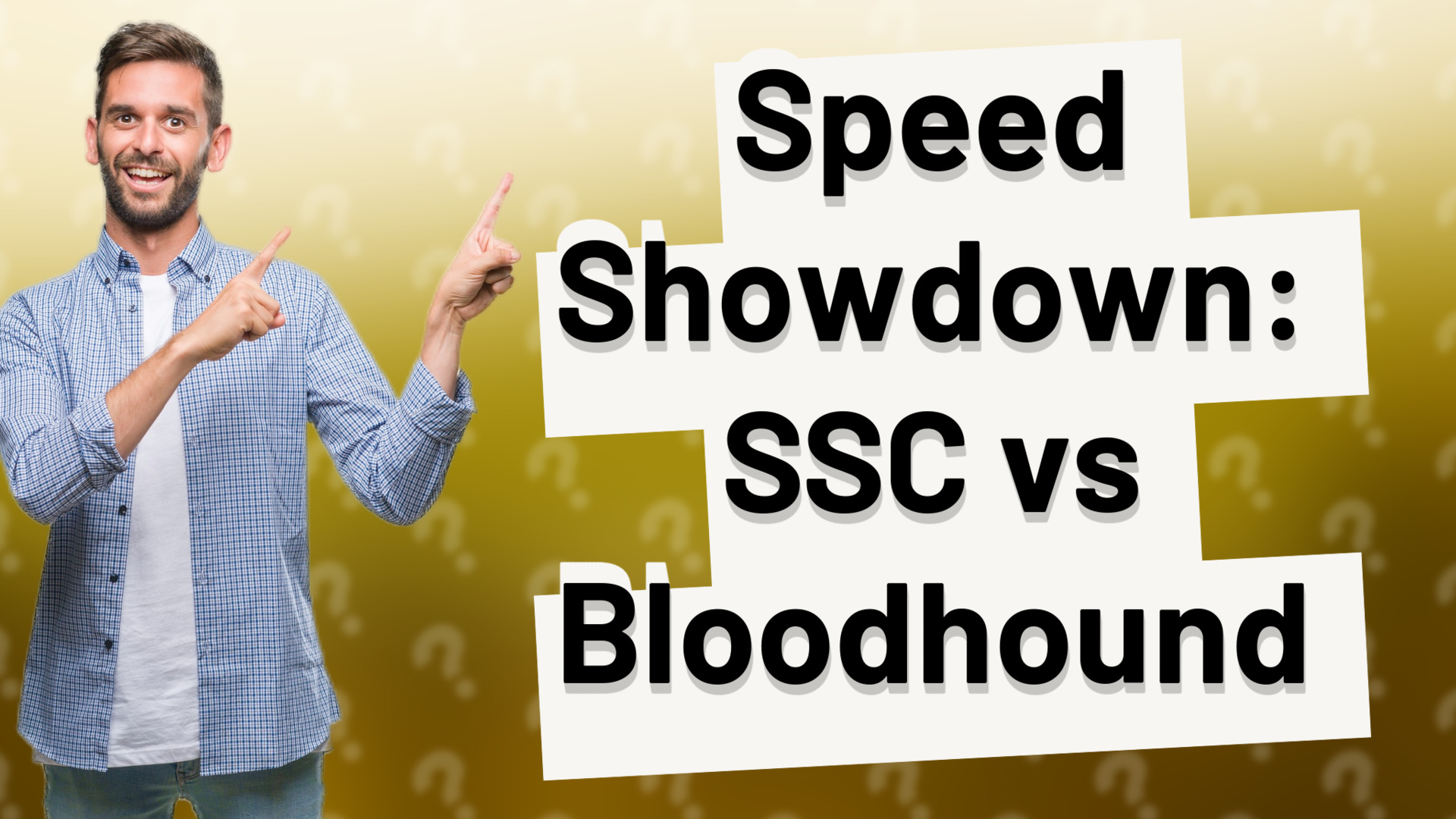 Speed Showdown: SSC vs Bloodhound