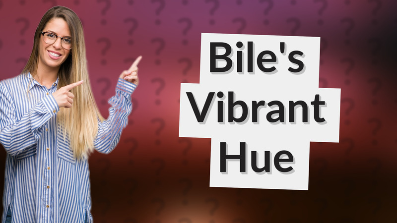 Bile's Vibrant Hue