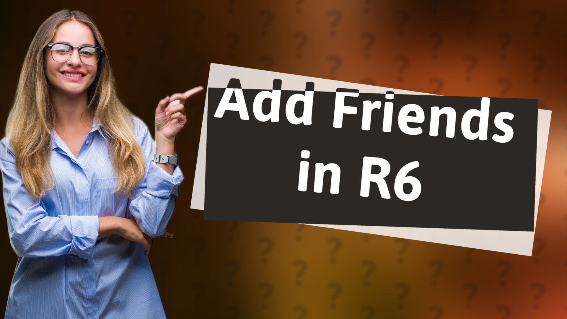 Add Friends in R6