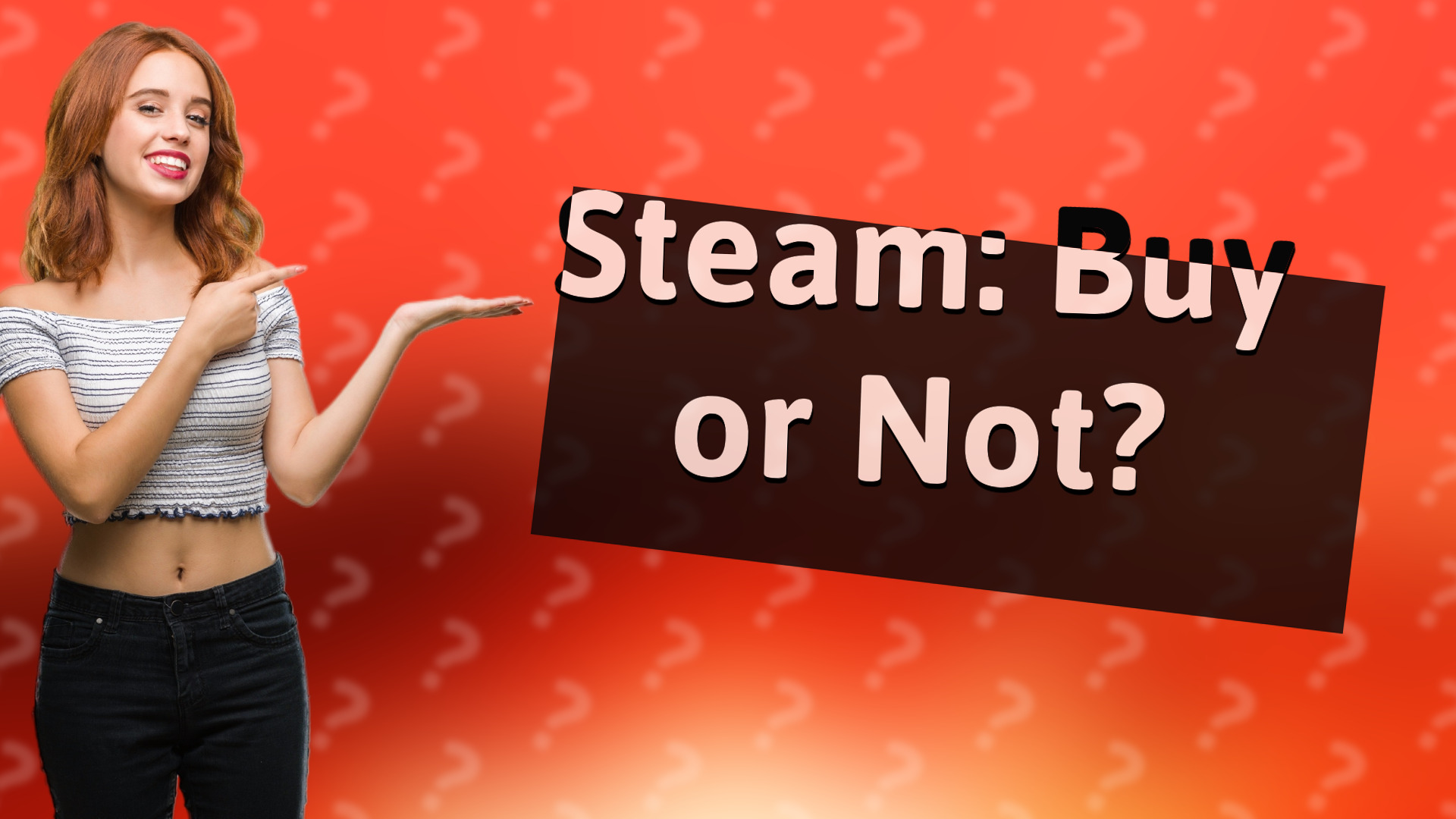 Steam: Buy or Not?