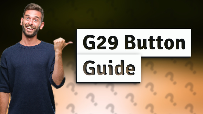 G29 Button Guide