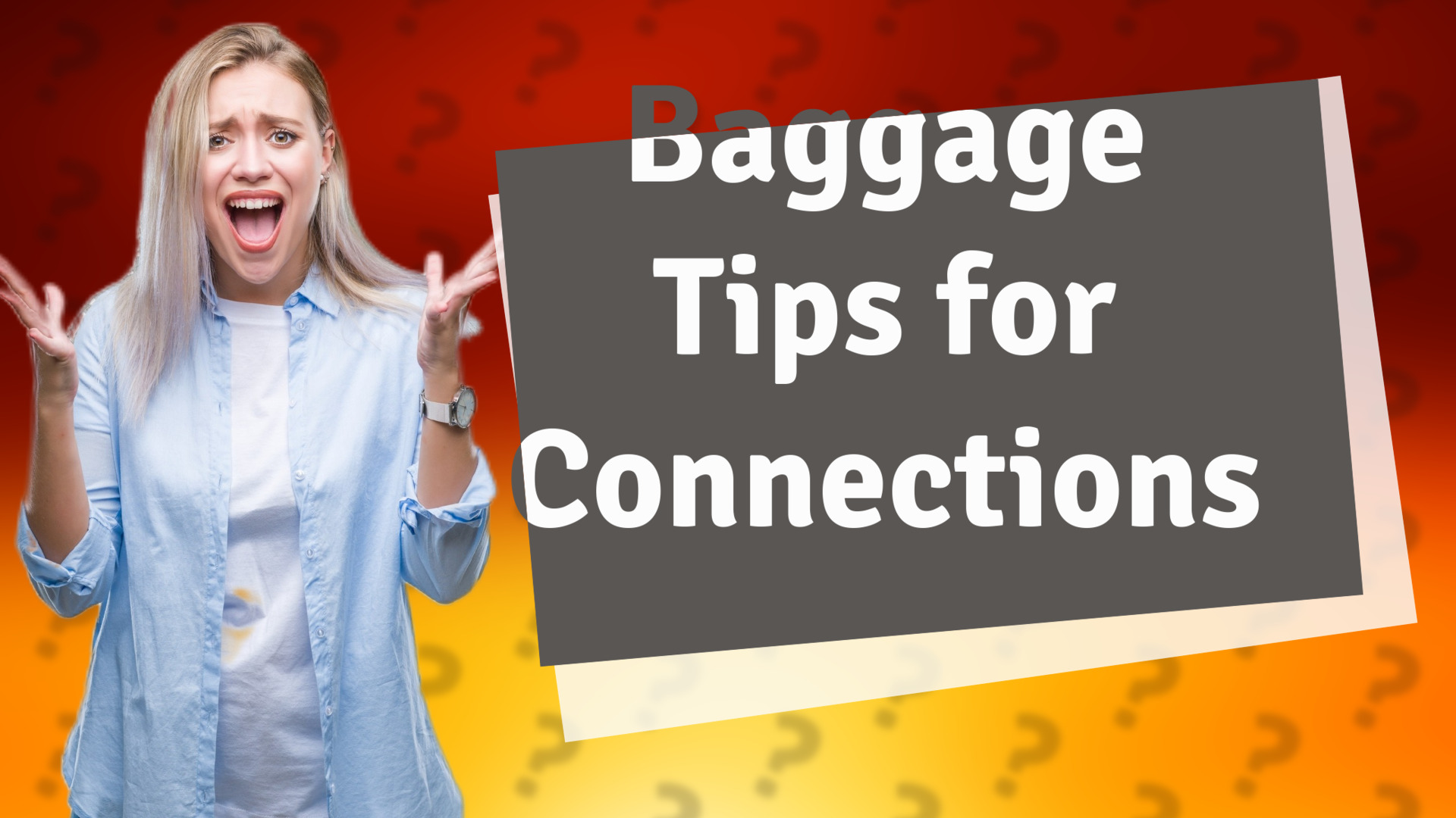 Baggage Tips for Connections