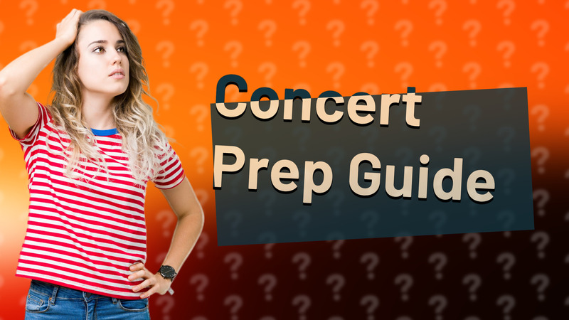 Concert Prep Guide