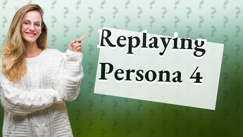 Replaying Persona 4