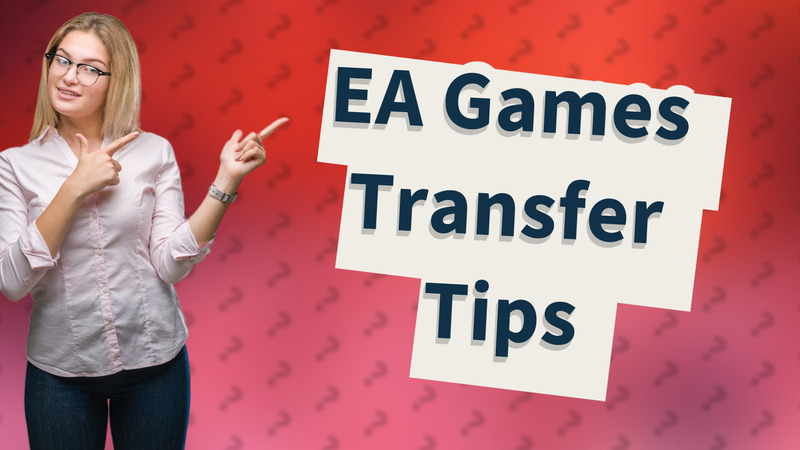 EA Games Transfer Tips