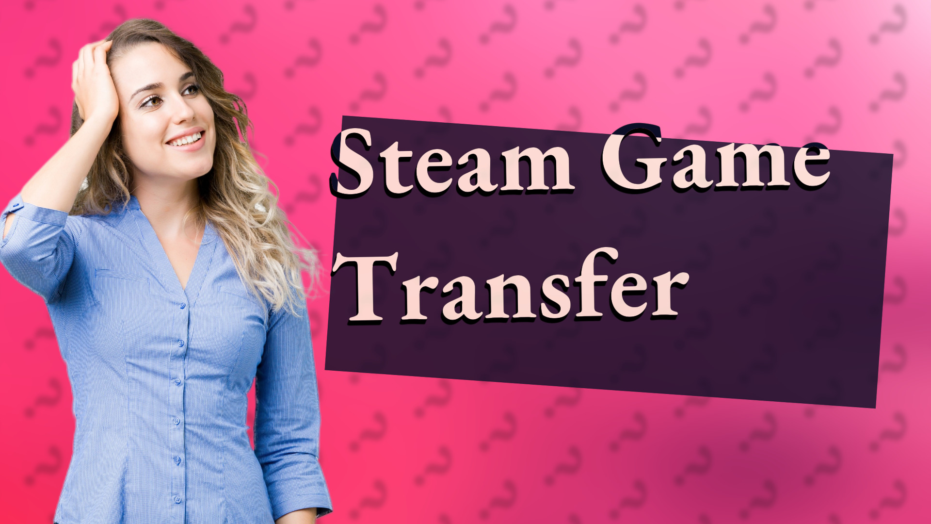 Steam Game Transfer