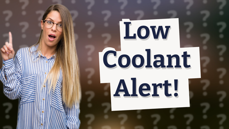 Low Coolant Alert!