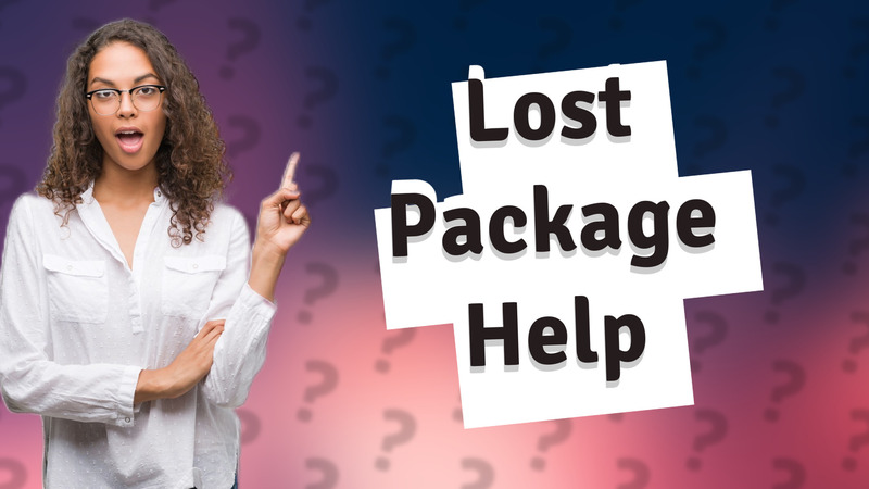Lost Package Help