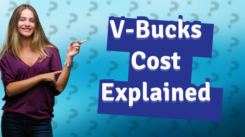 V-Bucks Cost Explained