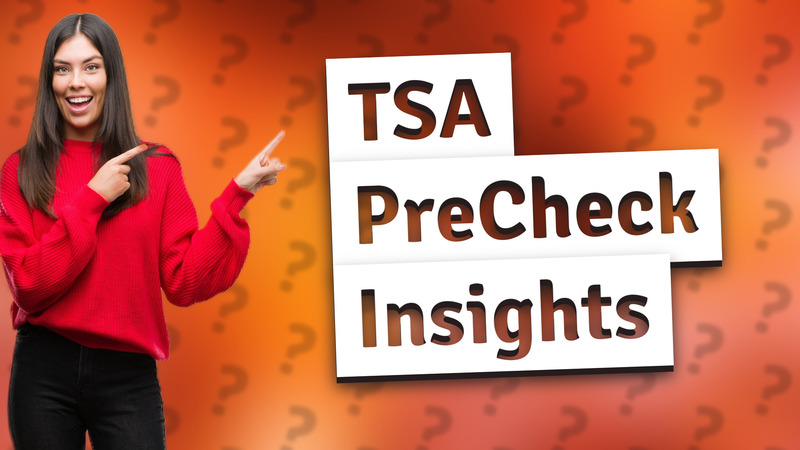 TSA PreCheck Insights