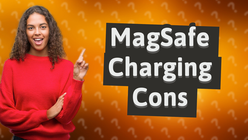 MagSafe Charging Cons