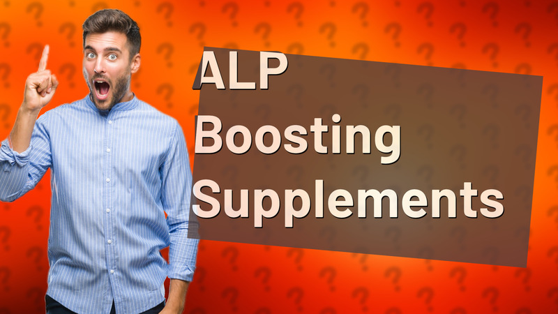 ALP Boosting Supplements