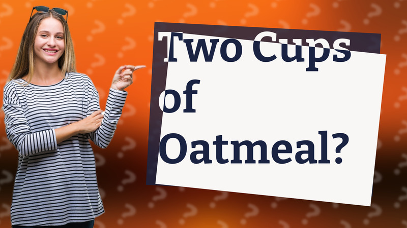 Two Cups of Oatmeal?