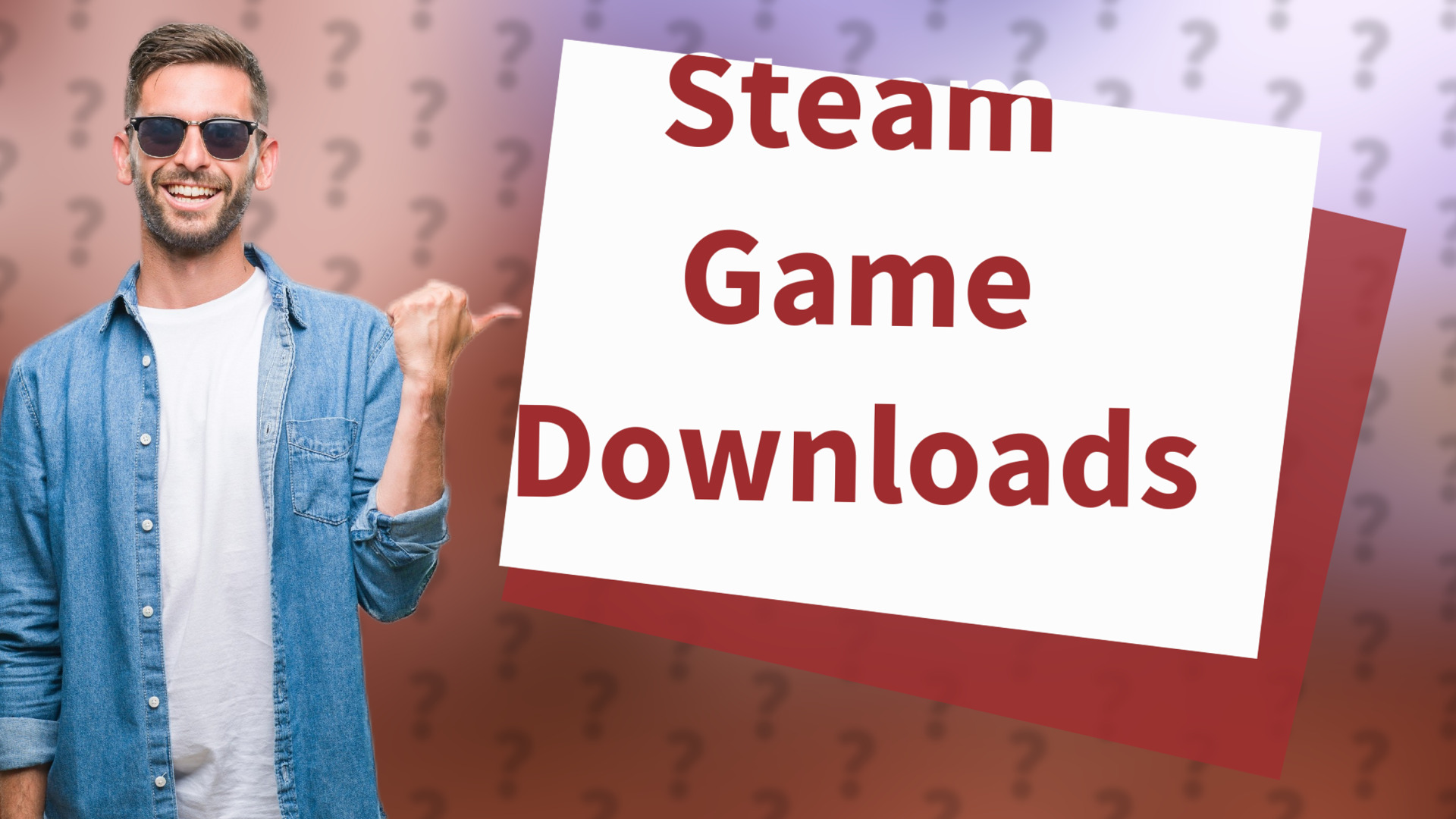 Steam Game Downloads