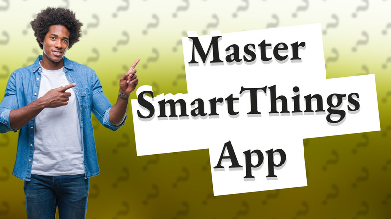 Master SmartThings App