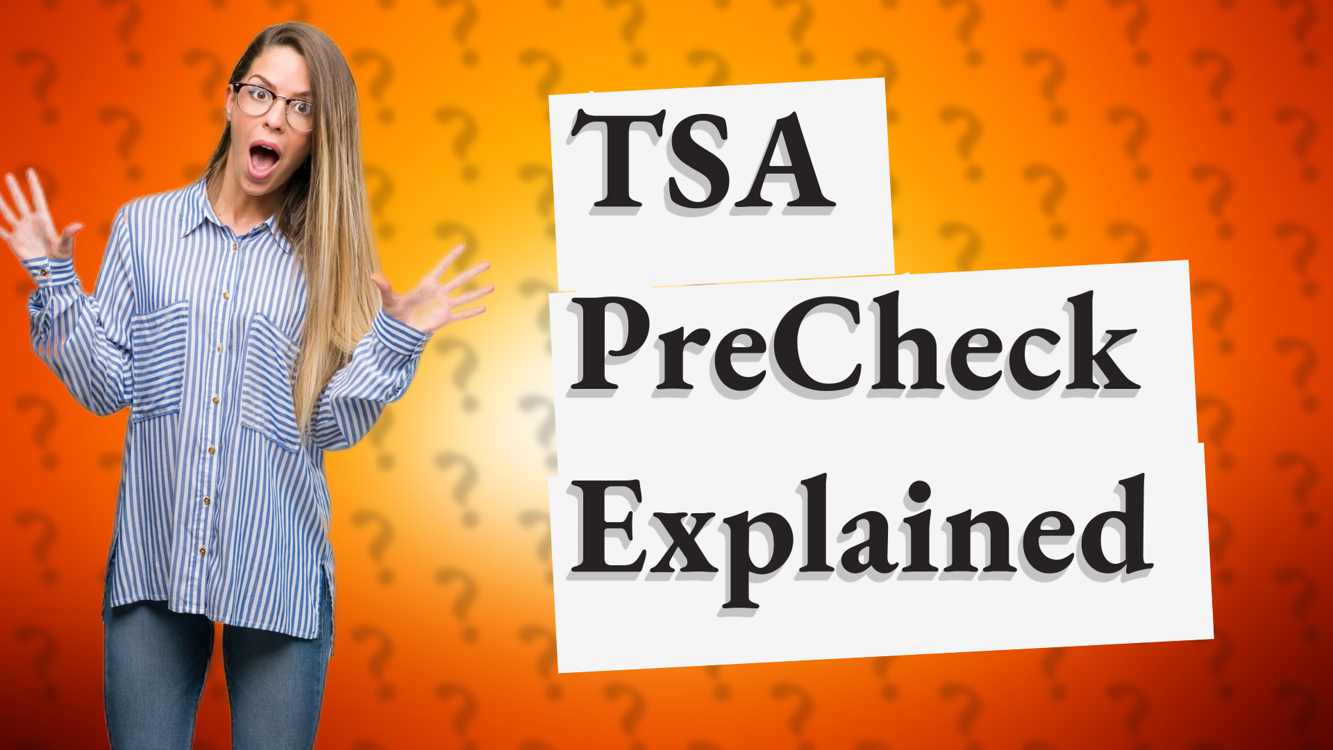 TSA PreCheck Explained