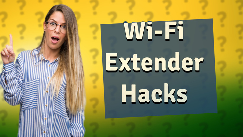 Wi-Fi Extender Hacks