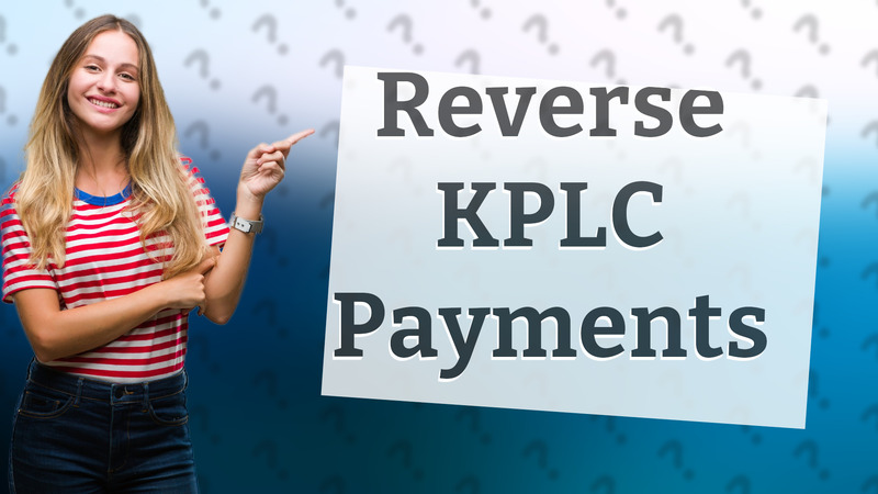 Reverse KPLC Payments